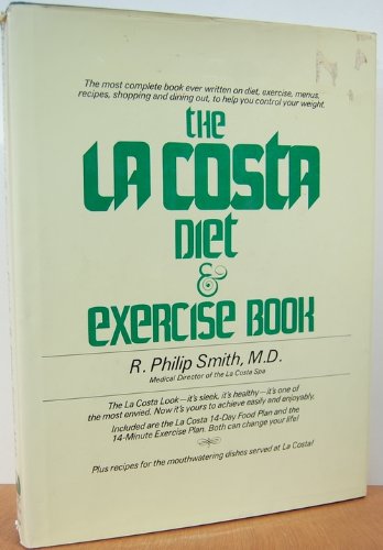 Stock image for The La Costa Diet & Exercise Book for sale by Thomas F. Pesce'