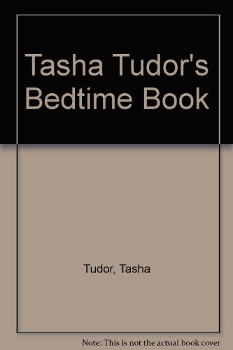 9780448130385: Tasha Tudor's Bedtime Book