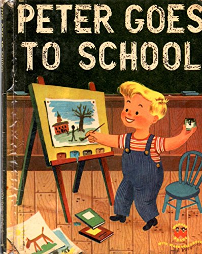 Imagen de archivo de Peter Goes to School a la venta por Nerman's Books & Collectibles