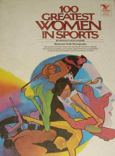 Imagen de archivo de One Hundred Greatest Women in Sports a la venta por Dunaway Books