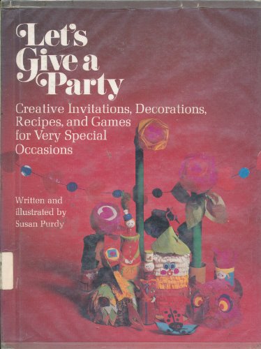 Imagen de archivo de Let's Give a Party a la venta por ThriftBooks-Dallas