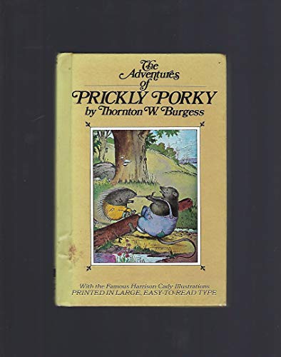 9780448137131: Adventures of Prickly Porky