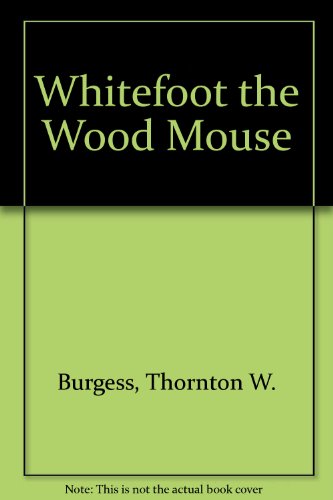 9780448137230: Whitefoot Woodmouse