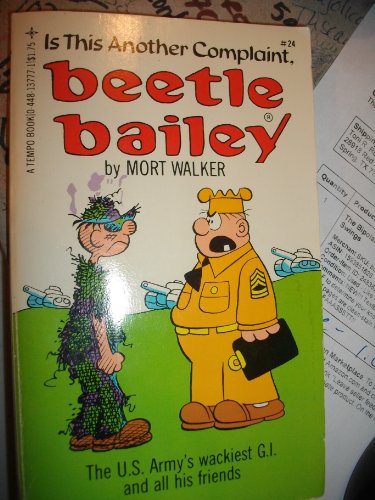 Stock image for Is This Another Complaint, Beetle Bailey? for sale by HPB-Ruby