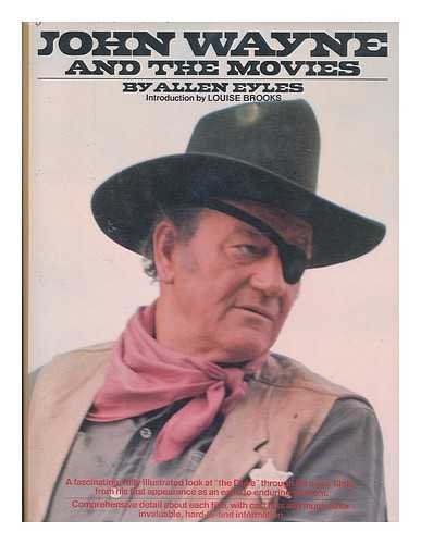 9780448140827: John Wayne and the Movies / Allen Eyles