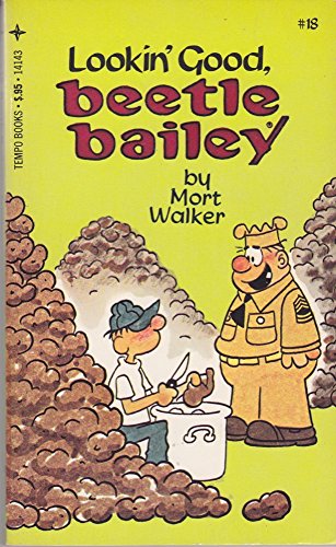 Stock image for Lookin' Good, Beetle Bailey for sale by ThriftBooks-Atlanta