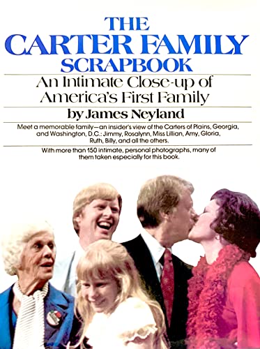 Stock image for The Carter Family Scrapbook : An Intimate Close-Up of America's First Family for sale by Better World Books