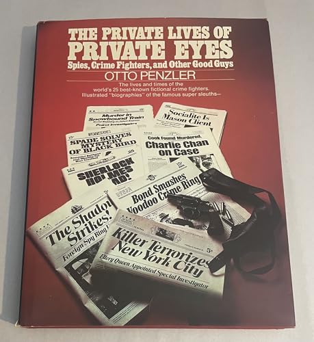 The private lives of private eyes, spies, crimefighters & other good guys The private lives of private eyes, spies, crimefighters & other good guys