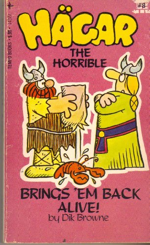 Hagar The Horrible Brings 'em Back Alive! (9780448143279) by Dik Browne