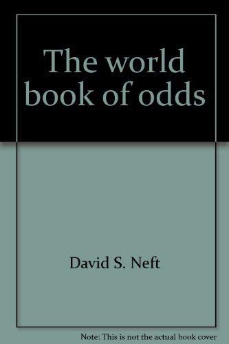 9780448143323: The World Book of Odds