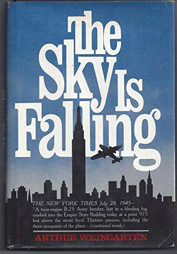 The Sky Is Falling [B-25 Strikes Empire State Building In 1945]