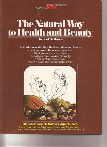 Stock image for The natural way to health and beauty (Grosset good health books) for sale by HPB-Ruby