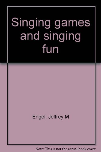 Stock image for Singing games and singing fun for sale by Irish Booksellers