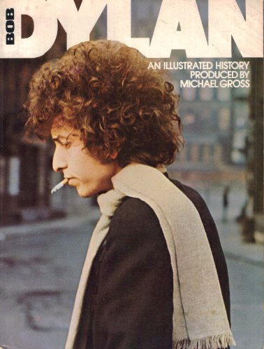 Beispielbild fr Bob Dylan an Illustrated History zum Verkauf von WorldofBooks