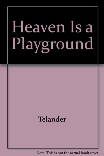 9780448144764: Heaven Is a Playground