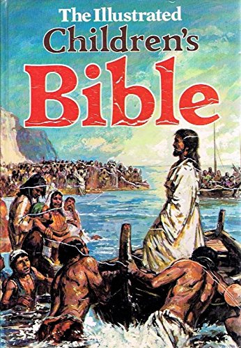 Imagen de archivo de Illustrated Children's Bible a la venta por Better World Books