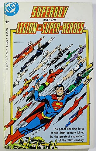 SUPERBOY AND THE LEGION OF SUPER-HEROES. (Tempo Books #14535) - Cary Bates, Frank Robbins.