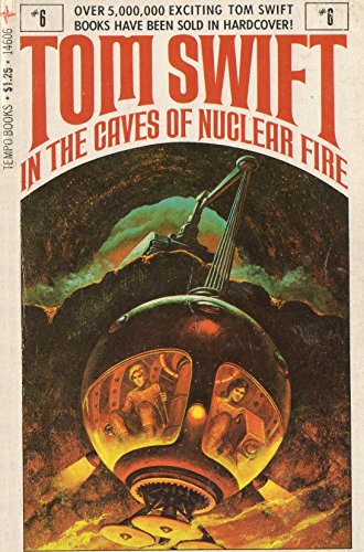 Imagen de archivo de Tom Swift in the Caves of Nuclear Fire a la venta por HPB-Ruby