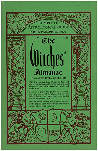 Stock image for The Witches" Almanac From Aries 1978 to Pisces 1979 (Complete Astrological Guide) for sale by -OnTimeBooks-