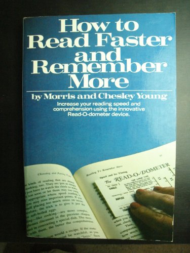 How to Read Faster and Remember More (9780448146836) by Morris N. Young
