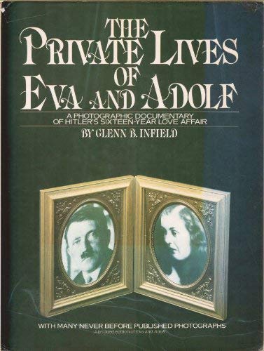 Beispielbild fr The private lives of Eva & Adolf: Adapted from Eva and Adolf zum Verkauf von ThriftBooks-Atlanta