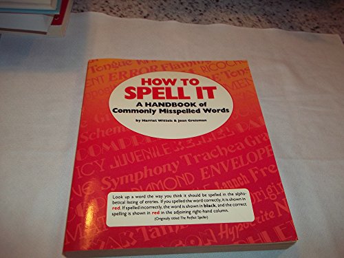 Stock image for How to Spell It : A Dictionary of Commonly Misspelled Words for sale by Better World Books