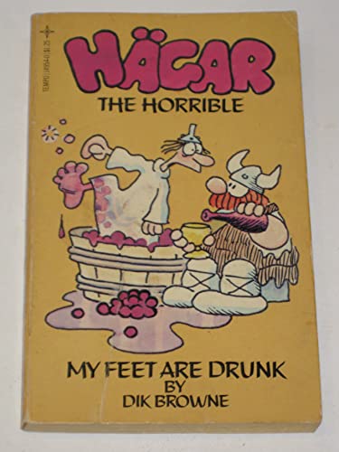 Beispielbild fr My Feet are Drunk (Hagar the Horrible, # 10) zum Verkauf von HPB Inc.