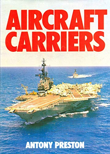 Beispielbild fr Aircraft Carriers zum Verkauf von Better World Books