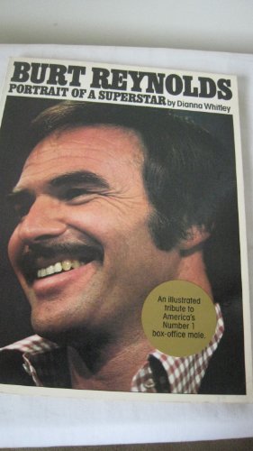 Imagen de archivo de Burt Reynolds, portrait of a superstar a la venta por Irish Booksellers