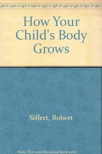 How Your Child's Body Grows