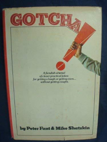 Stock image for Gotcha! for sale by Fallen Leaf Books