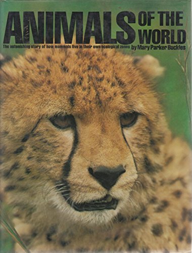 Stock image for Animals of the World for sale by Better World Books: West