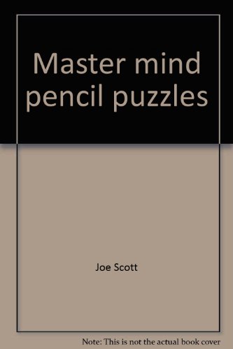 Master mind pencil puzzles (9780448160801) by Scott, Joe