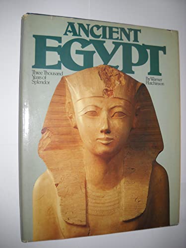 Imagen de archivo de Ancient Egypt: Three thousand years of splendor a la venta por Better World Books: West