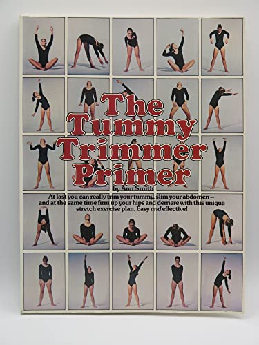 9780448162935: The tummy trimmer primer