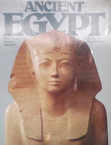 Imagen de archivo de Ancient Egypt: three thousand years of splendor a la venta por Wonder Book