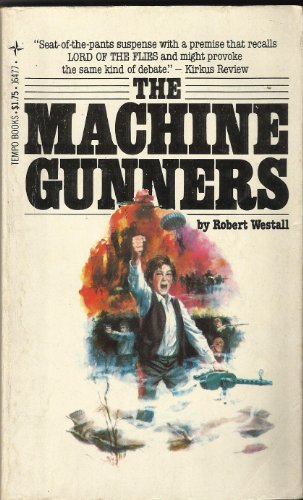 Stock image for THE MACHINE GUNNERS for sale by Gian Luigi Fine Books