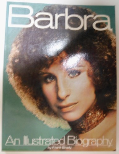 Beispielbild fr Barbra : An Illustrated Biography zum Verkauf von Better World Books
