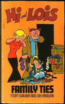 9780448169736: Hi and Lois Family Ties