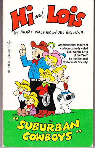 Beispielbild fr Hi and Lois: "Suburban Cowboys" zum Verkauf von Canal Bookyard