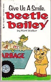 

Give Us a Smile, Beetle Bailey