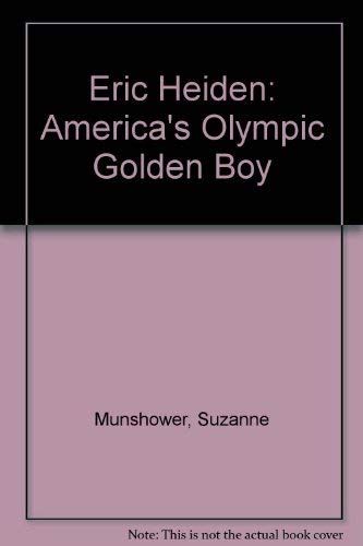 9780448170848: Eric Heiden: America's Olympic Golden Boy