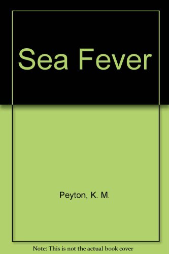Sea Fever (9780448171296) by Peyton, K. M.