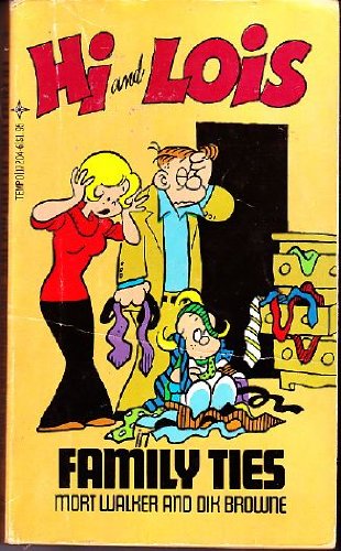 Hi and Lois Family Ties (9780448172040) by Mort Walker