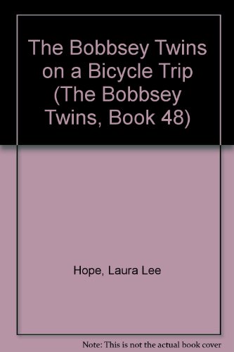 9780448180489: The Bobbsey Twins on a Bicycle Trip (The Bobbsey Twins, Book 48)