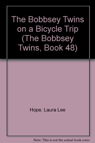 9780448180489: Title: The Bobbsey Twins on a Bicycle Trip The Bobbsey Tw