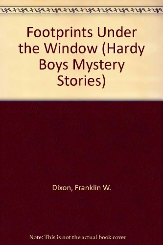 9780448189123: Footprints Under the Window (Hardy Boys Mystery Stories)