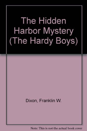 The Hidden Harbor Mystery (Hardy Boys, Book 14) (9780448189147) by Dixon, Franklin W.