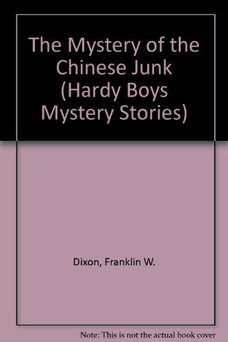 Stock image for The Mystery of the Chinese Junk for sale by Better World Books: West
