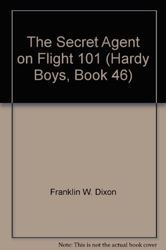 9780448189468: Secret Agent on Flight 101 (Hardy Boys No. 46)